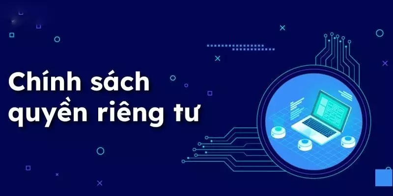 Những cam kết về quyền riêng tư tại 8XBET